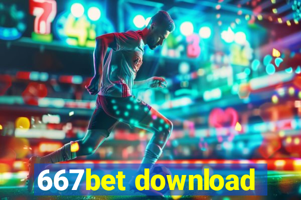 667bet download